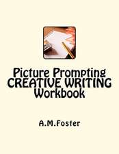 Picture Prompting Creative Writing Workbook