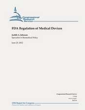 FDA Regulation of Medical Devices