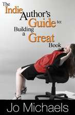 The Indie Author's Guide to