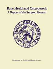 Bone Health and Osteoporosis