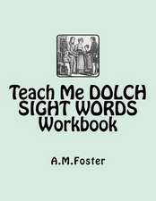 Teach Me Dolch Sight Words Workbook