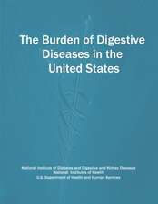 The Burden of Digestive Diseases in the United States