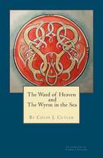 The Ward of Heaven and the Wyrm in the Sea