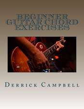 Beginner Guitar Chord Exercises