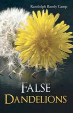 False Dandelions: Poesie