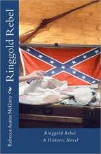 Ringgold Rebel: A Novel of the Overnight