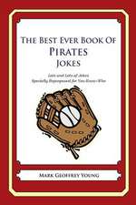 The Best Ever Book of Pirates Jokes