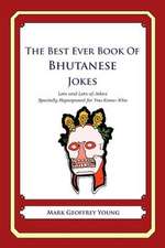 The Best Ever Book of Bhutanese Jokes