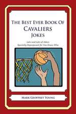 The Best Ever Book of Cavaliers Jokes