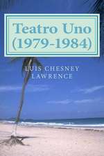 Teatro Uno (1979-1984)