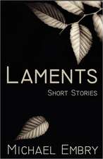 Laments: Short Stories