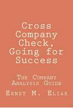 Cross Company Check, Going for Success