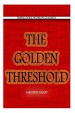 The Golden Threshold