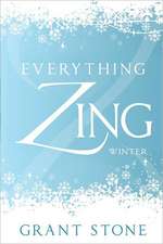 Everything Zing: Winter