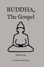 Buddha, the Gospel