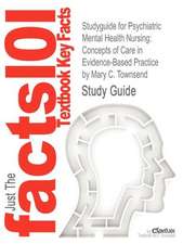 Studyguide for Psychiatric Mental Health Nursing