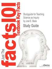 Studyguide for Teaching Science as Inquiry by Bass, Joel E., ISBN 9780131599499