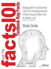 Studyguide for Constitutional Law for a Changing America