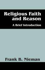 Religious Faith and Reason: A Brief Introduction