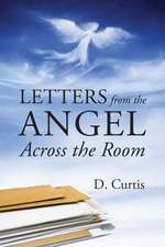 Letters from the Angel Across the Room