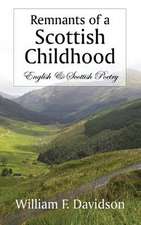 Remnants of a Scottish Childhood: English & Scottish Poetry