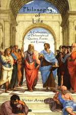 Philosophy of Life: A Collection of Philosophical Quotes, Poems and Essays