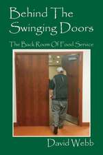 Behind the Swinging Doors