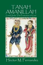 Tanah Amanillah: Land Under the Protection of God