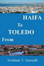 From Toledo-To-Haifa