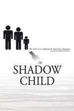 Shadow Child