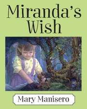 Miranda's Wish