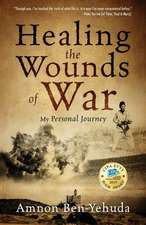 Healing the Wounds of War