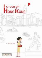 A Tour of Hong Kong