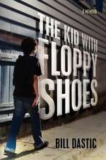 The Kid with Floppy Shoes