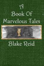 A Book of Marvelous Tales