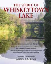 The Spirit of Whiskeytown Lake