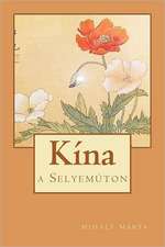 Kina: A Selyemuton