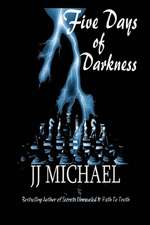 Five Days of Darkness