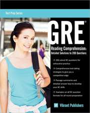 GRE Reading Comprehension: Detailed Solutions to 200 Questions