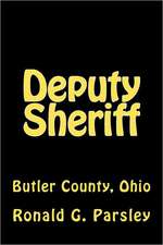 Deputy Sheriff: Butler County, Ohio