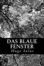 Das Blaue Fenster