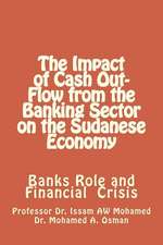 The Impact of Cash Out-Flow from the Banking Sector on the Sudanese Economy: A Collection of Our Favorite Recipes