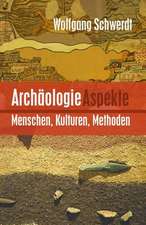 Archaologie Aspekte