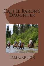 Cattle Baron's Daughter