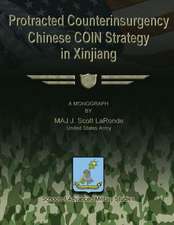 Protracted Counterinsurgency - Chinese Coin Strategy in Xinjiang