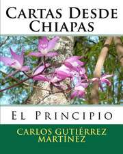 Cartas Desde Chiapas