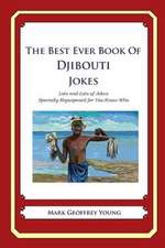 The Best Ever Book of Djibouti Jokes