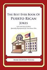 The Best Ever Book of Puerto Rican Jokes