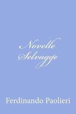 Novelle Selvagge