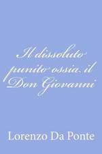 Il Dissoluto Punito Ossia Il Don Giovanni